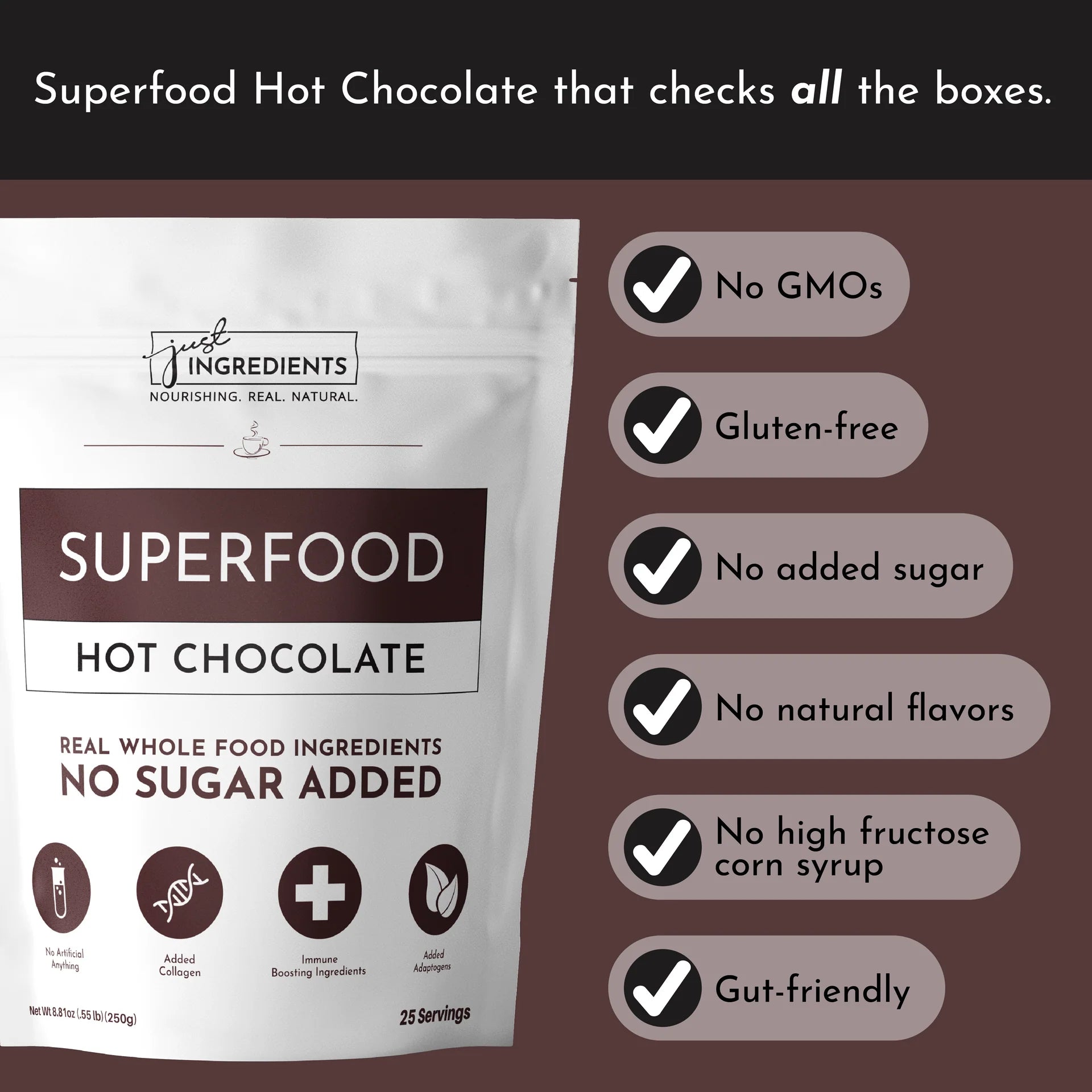 A white pouch labeled "Superfood Hot Chocolate" is shown. To the right, benefits listed include: No GMOs, Gluten-free, No added sugar, No natural flavors, No high fructose corn syrup, Gut-friendly. A checkmark accompanies each benefit. Background is dark with a clean, informative tone.